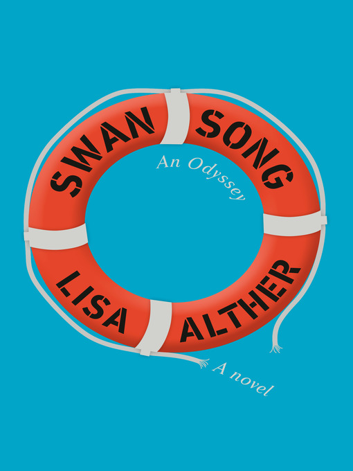 Title details for Swan Song by Lisa Alther - Available